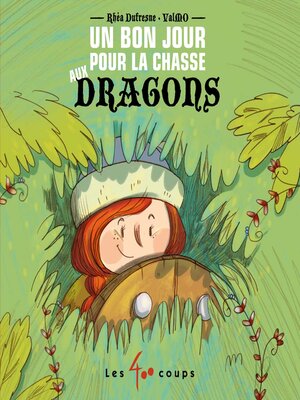cover image of Un bon jour pour la chasse aux dragons